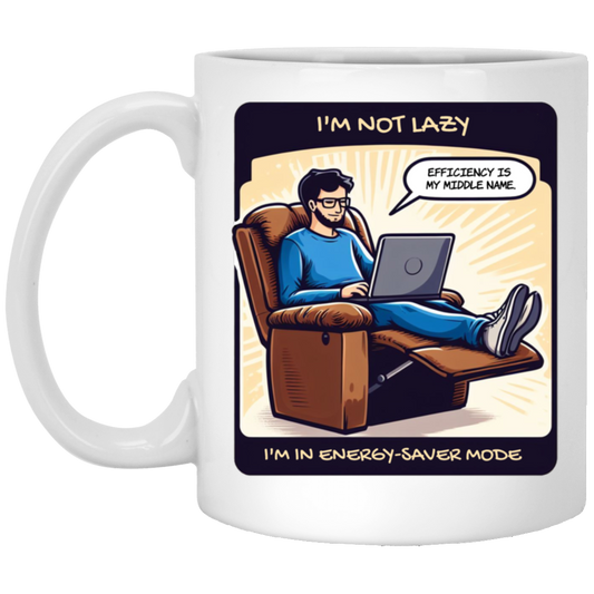 IM NOT LAZY 11 oz. White Mug